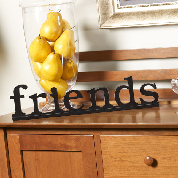 Friends Decorative Sign - Room Shot